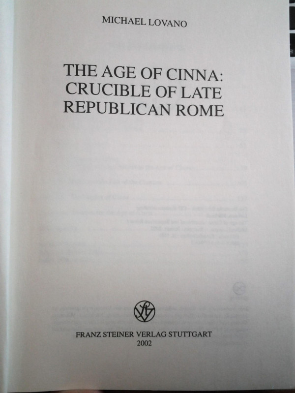 The Age Of Cinna Crucible Of Late Republican Rome Michael Lovano