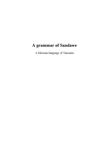 A Grammar Of Sandawe A Khoisan Language Of Tanzania Sander Steeman