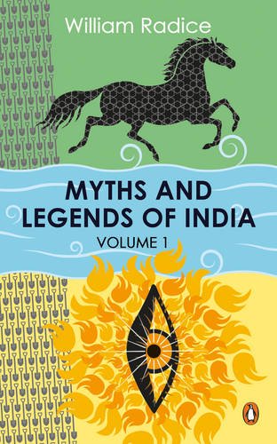 Myths And Legends Of India Vol 1 William Radice