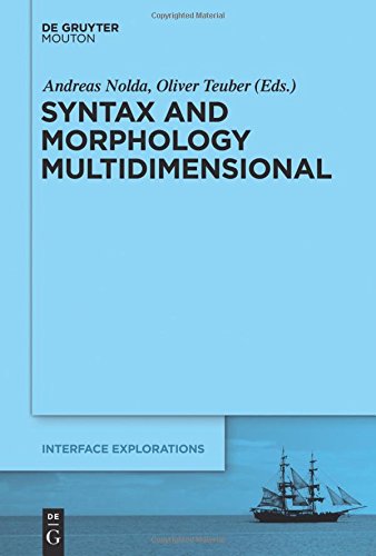 Syntax And Morphology Multidimensional Andreas Nolda Oliver Teuber