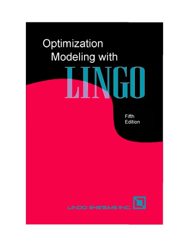Optimization Modeling With Lingo 5th Linus Schrage