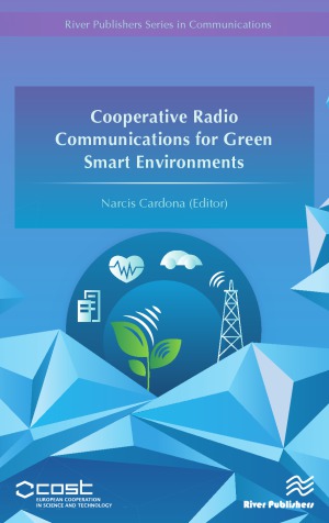 Cooperative Radio Communications For Green Smart Environments Narcis Cardona