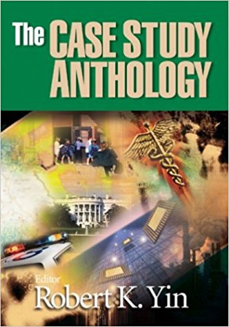 The Case Study Anthology 1st Robert K Yin