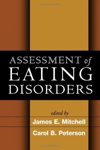 Assessment Of Eating Disorders 1st Edition James E Mitchell