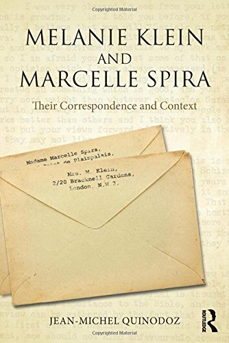 Melanie Klein And Marcelle Spira Their Correspondence And Context 1st Edition Jeanmichel Quinodoz