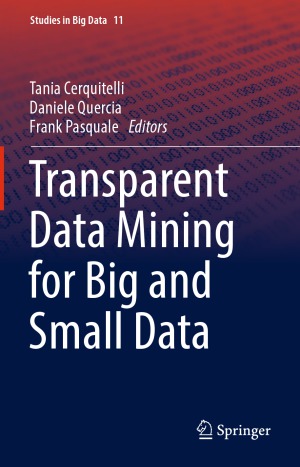Transparent Data Mining For Big And Small Data Tania Cerquitelli