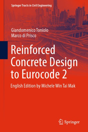 Reinforced Concrete Design To Eurocode 2 Giandomenico Toniolo