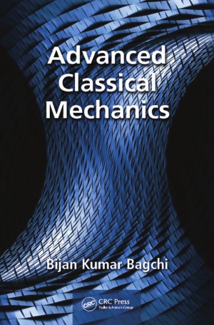 Advanced Classical Mechanics Bijan Bagchi