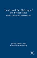 Lenin And The Making Of The Soviet State A Brief History With Documents 1st Edition Jeffrey Brooks