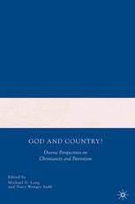 God And Country Diverse Perspectives On Christianity And Patriotism 1st Edition Michael G Long