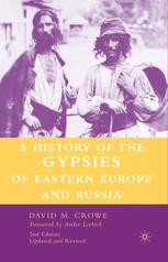 A History Of The Gypsies Of Eastern Europe And Russia 2nd Edition David M Crowe