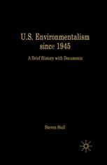 Us Environmentalism Since 1945 A Brief History With Documents Steven Stoll Auth