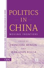 Politics In China Moving Frontiers 1st Edition Franoise Mengin