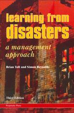 Learning From Disasters A Management Approach 3rd Edition Brian Toft