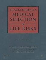 Brackenridges Medical Selection Of Life Risks R D C Brackenridge
