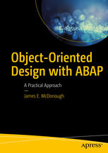 Objectoriented Design With Abap A Practical Approach 1st Edition James E Mcdonough Auth