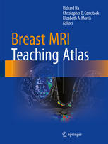 Breast Mri Teaching Atlas 1st Edition Richard Ha Christopher E Comstock