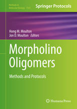Morpholino Oligomers Methods And Protocols 1st Edition Hong M Moulton