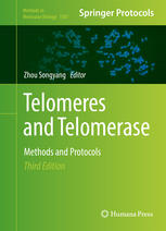 Telomeres And Telomerase Methods And Protocols 3rd Edition Zhou Songyang Eds