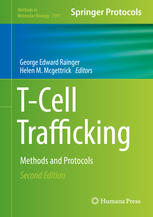 Tcell Trafficking Methods And Protocols 2nd Edition George Edward Rainger