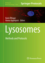 Lysosomes Methods And Protocols 1st Edition Karin Llinger