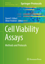 Cell Viability Assays Methods And Protocols 1st Edition Daniel F Gilbert