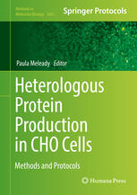 Heterologous Protein Production In Cho Cells Methods And Protocols 1st Edition Paula Meleady Eds