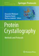 Protein Crystallography Methods And Protocols 1st Edition Alexander Wlodawer