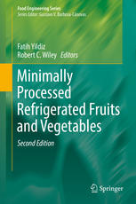 Minimally Processed Refrigerated Fruits And Vegetables 2nd Edition Fatih Yildiz