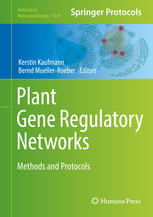 Plant Gene Regulatory Networks Methods And Protocols 1st Edition Kerstin Kaufmann