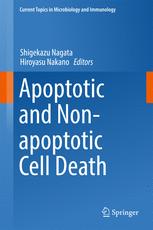 Apoptotic And Nonapoptotic Cell Death 1st Edition Shigekazu Nagata