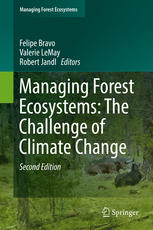 Managing Forest Ecosystems The Challenge Of Climate Change 2nd Edition Felipe Bravo