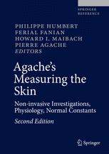 Agaches Measuring The Skin Noninvasive Investigations Physiology Normal Constants 2nd Edition Philippe Humbert
