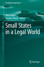 Small States In A Legal World 1st Edition Petra Butler Caroline Morris Eds