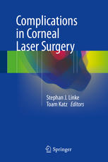 Complications In Corneal Laser Surgery 1st Edition Stephan J Linke