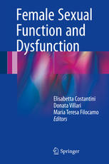 Female Sexual Function And Dysfunction 1st Edition Elisabetta Costantini