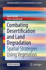 Combating Desertification And Land Degradation Spatial Strategies Using Vegetation 1st Edition Janet Hooke