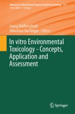 In Vitro Environmental Toxicology Concepts Application And Assessment 1st Edition Georg Reifferscheid