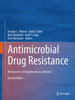 Antimicrobial Drug Resistance Mechanisms Of Drug Resistance Volume 1 2nd Edition Douglas L Mayers