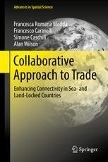 Collaborative Approach To Trade Enhancing Connectivity In Sea And Landlocked Countries 1st Edition Francesca Romana Medda