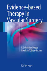 Evidencebased Therapy In Vascular Surgery 1st Edition E Sebastian Debus