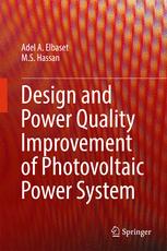 Design And Power Quality Improvement Of Photovoltaic Power System 1st Edition Adel A Elbaset