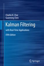 Kalman Filtering With Realtime Applications 5th Edition Charles K Chui