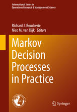 Markov Decision Processes In Practice 1st Edition Richard J Boucherie