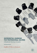 Experiential Learning For Professional Helpers A Residential Workshop Innovation 1st Edition Godfrey T Barrettlennard Auth