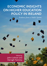 Economic Insights On Higher Education Policy In Ireland Evidence From A Public System 1st Edition John Cullinan