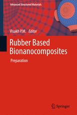 Rubber Based Bionanocomposites Preparation 1st Edition Visakh P M Eds
