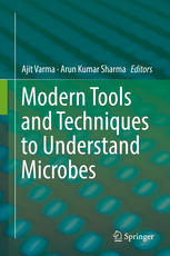 Modern Tools And Techniques To Understand Microbes 1st Edition Ajit Varma