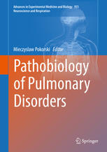 Pathobiology Of Pulmonary Disorders 1st Edition Mieczyslaw Pokorski Eds