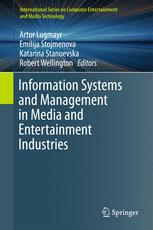 Information Systems And Management In Media And Entertainment Industries 1st Edition Artur Lugmayr